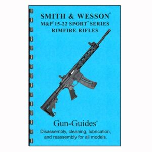 RIFLE GUIDE FOR THE S&W M&P 15-22 SPORT SERIES RIMFIRE